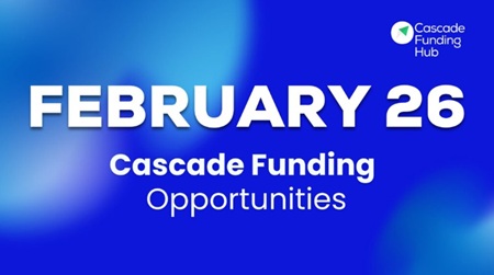 Cascade Funding Opportunities Closing in February 2026