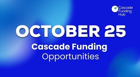 Cascade Funding Opportunities Closing in October 2025