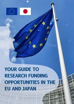 Research Funding Opportunities in the EU and Japan